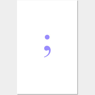 Semicolon Posters and Art